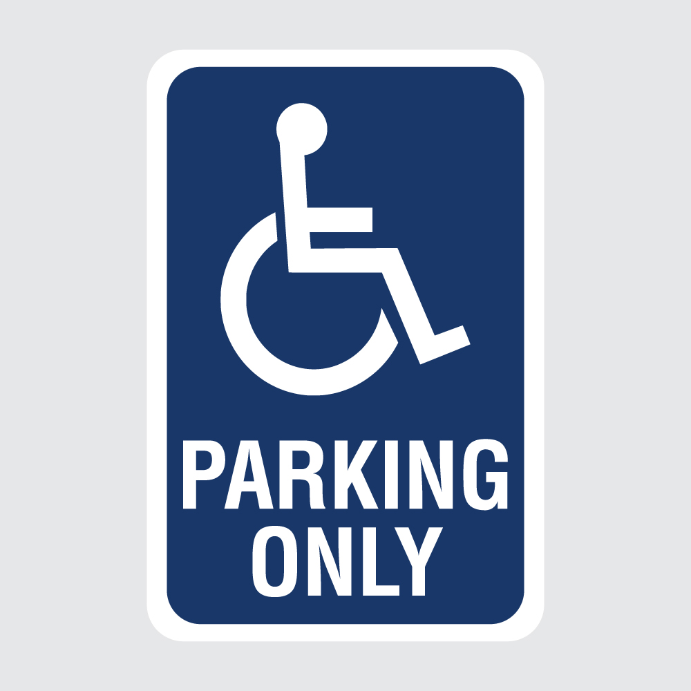 Handicap Parking Only Ready to Ship Sign